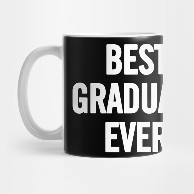 Best Graduate Ever by sergiovarela